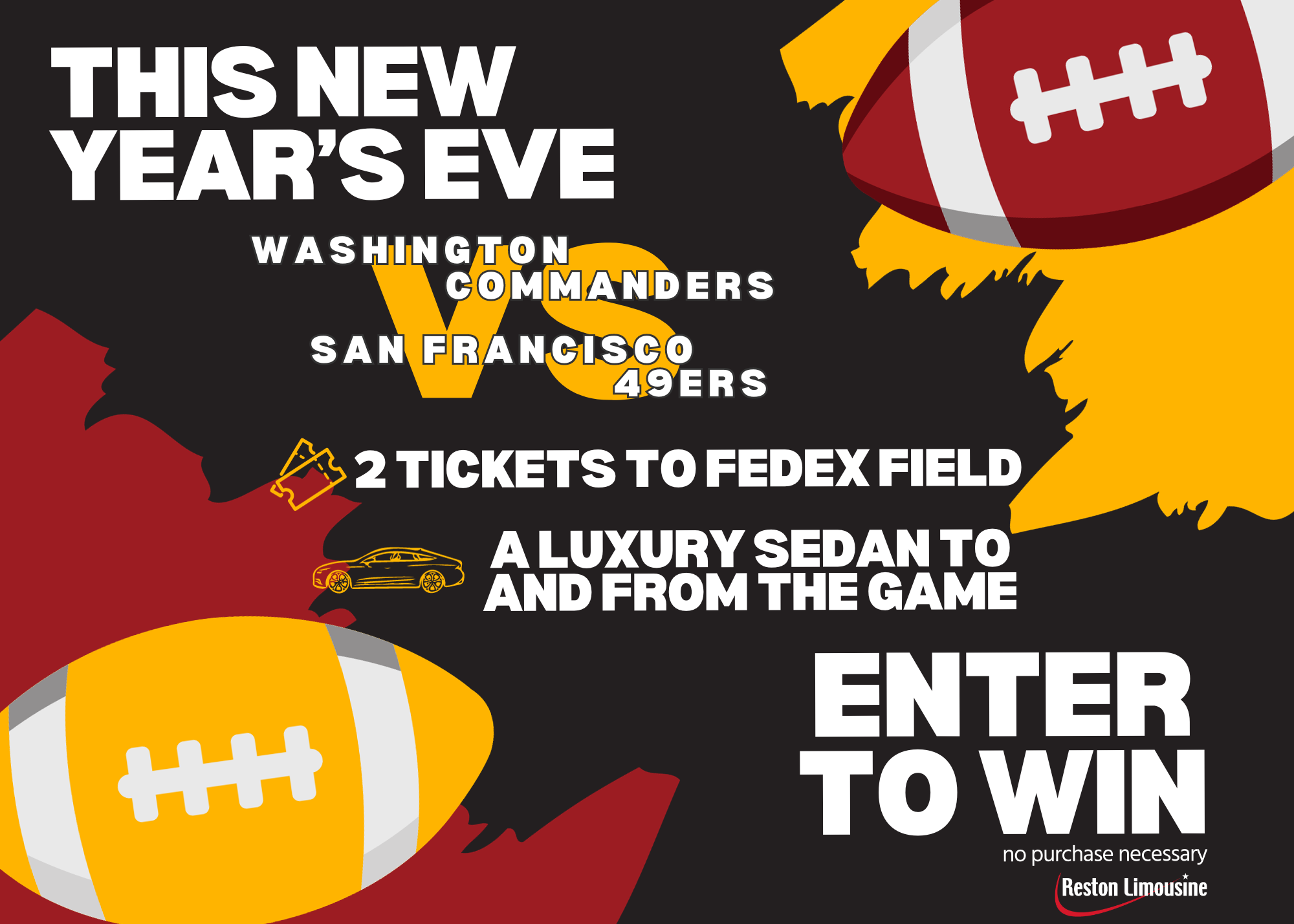 ENDED WIN COMMANDERS TICKETS FOR NEW YEAR'S EVE Reston Limousine